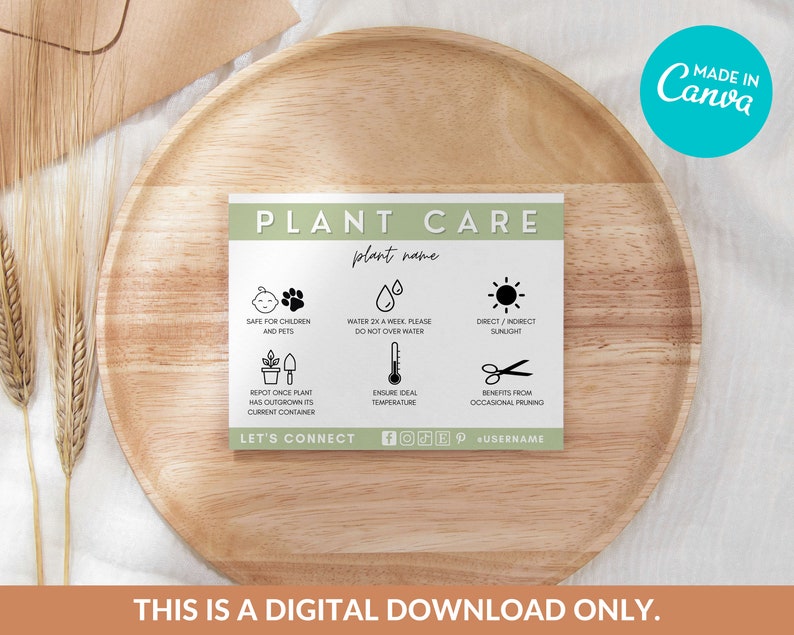 May include: A printable plant care card with a green background and black icons. The card includes instructions for watering, sunlight, repotting, temperature, and pruning. The text on the card reads "PLANT CARE", "plant name", "SAFE FOR CHILDREN AND PETS", "WATER 2X A WEEK, PLEASE DO NOT OVER WATER", "DIRECT/INDIRECT SUNLIGHT", "REPOT ONCE PLANT HAS OUTGROWN ITS CURRENT CONTAINER", "ENSURE IDEAL TEMPERATURE", "BENEFITS FROM OCCASIONAL PRUNING", "LET'S CONNECT", "FOFEP", "USERNAME".