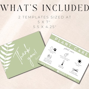 May include: Two printable plant care cards with a green background and white text. The cards are 5 x 7 inches and 5.5 x 4.25 inches. The cards include instructions for plant care, such as watering, sunlight, and temperature. The cards also include a thank you message and a space for the plant name.