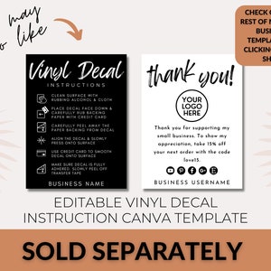 May include: A black and white Canva template for a vinyl decal instruction card. The template includes a thank you message with a space for a logo and a discount code. The text reads "Thank you for supporting my small business. To show my appreciation, take 15% off your next order with the code love15."