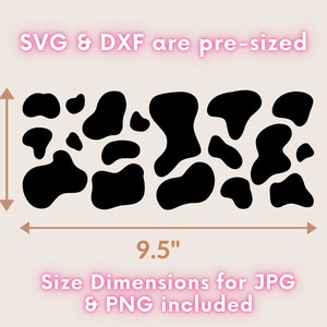 K&ouml;nnte beinhalten: Schwarz-wei&szlig;es Kuhmuster-Design, vorformatiert f&uuml;r SVG- und DXF-Dateien. Das Design ist 9,5 Zoll breit und 4 Zoll hoch. JPG- und PNG-Dateien sind ebenfalls mit den Abmessungen enthalten.