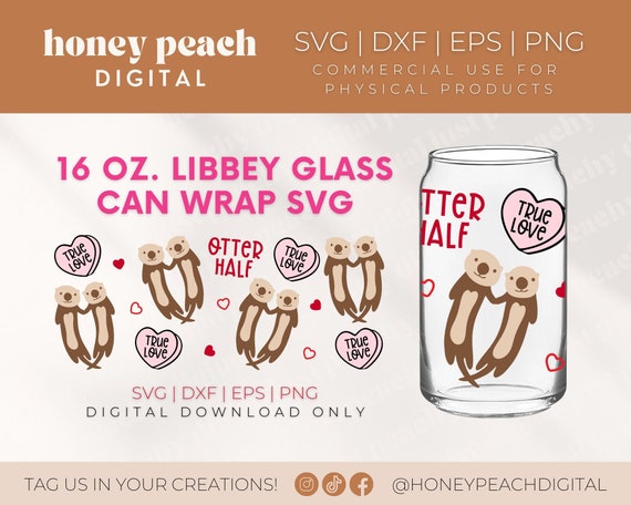 Valentines Day Libbey Glass SVG, Valentines Day Wrap svg, Otter Half svg, Otter svg, 16oz Libbey wrap svg, Candy Heart Cup Wrap SVG for vday