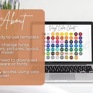 May include: A laptop computer displaying a vinyl color chart with over 60 different colors. The text "Vinyl Color Chart" is at the top of the chart. The text "About" is on a brown background with text describing the features of a ready-to-use template.