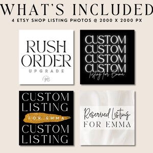 K&ouml;nnte beinhalten: Vier Etsy-Shop-Listing-Fotos, jeweils 2000 x 2000 Pixel. Das erste Foto ist wei&szlig; mit schwarzem Text, der "Rush Order Upgrade me" lautet. Das zweite Foto ist schwarz mit wei&szlig;em Text, der "Custom Custom Custom Custom Listing for Emma" lautet. Das dritte Foto ist schwarz mit goldenem Text, der "Custom Listing for Emma Custom Listing" lautet. Das vierte Foto ist wei&szlig; mit schwarzem Text, der "Reserved Listing for Emma" lautet.