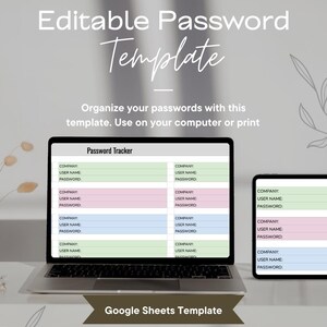 Könnte beinhalten: Ein Laptop und ein Tablet zeigen eine Passwort-Tracker-Vorlage. Die Vorlage dient zum Organisieren von Passwörtern, mit Feldern für Unternehmen, Benutzernamen und Passwort. Der Text "Editable Password Template" steht oben.