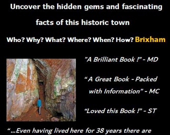 Brixham Unseen - “This is one of the most informative books about Brixham that I've ever read.” - DK