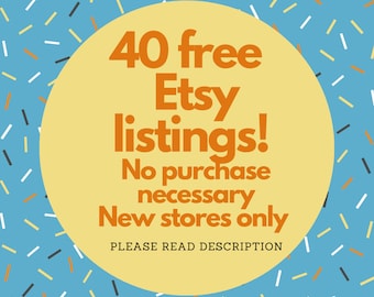 Etsy 40 free listings,40 Free Etsy Listings, New seller on Etsy, Etsy Referral Link, 40 Free Listings For Your New Etsy Shop