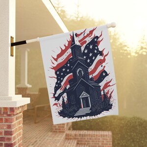 Patriotic Church Banner Part of the god and country collection for the home and garden to show your fourth of july veterans day patriotism