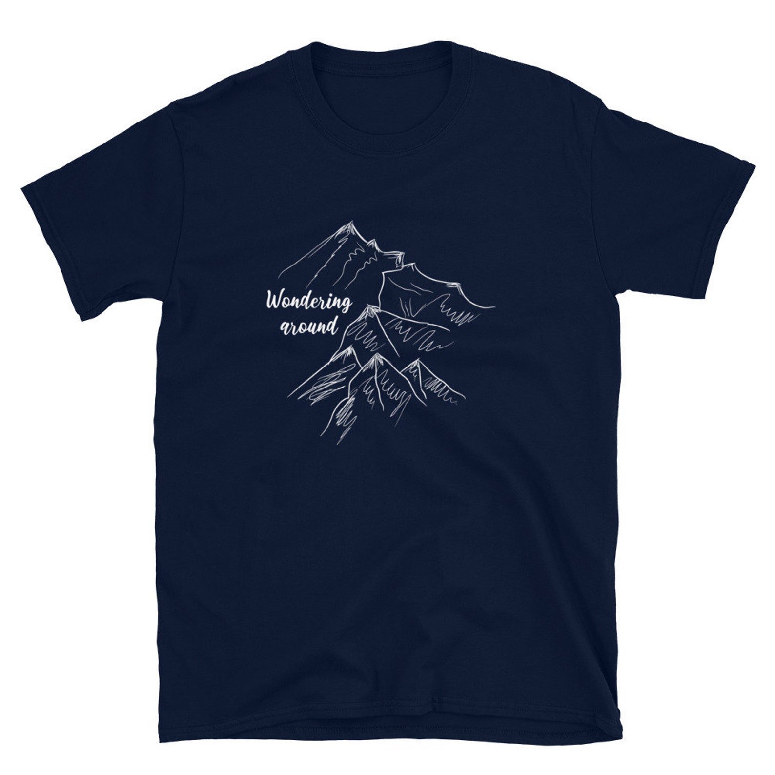 Wondering Around Mountain T Shirt Mountain Shirt Unisex T | Etsy