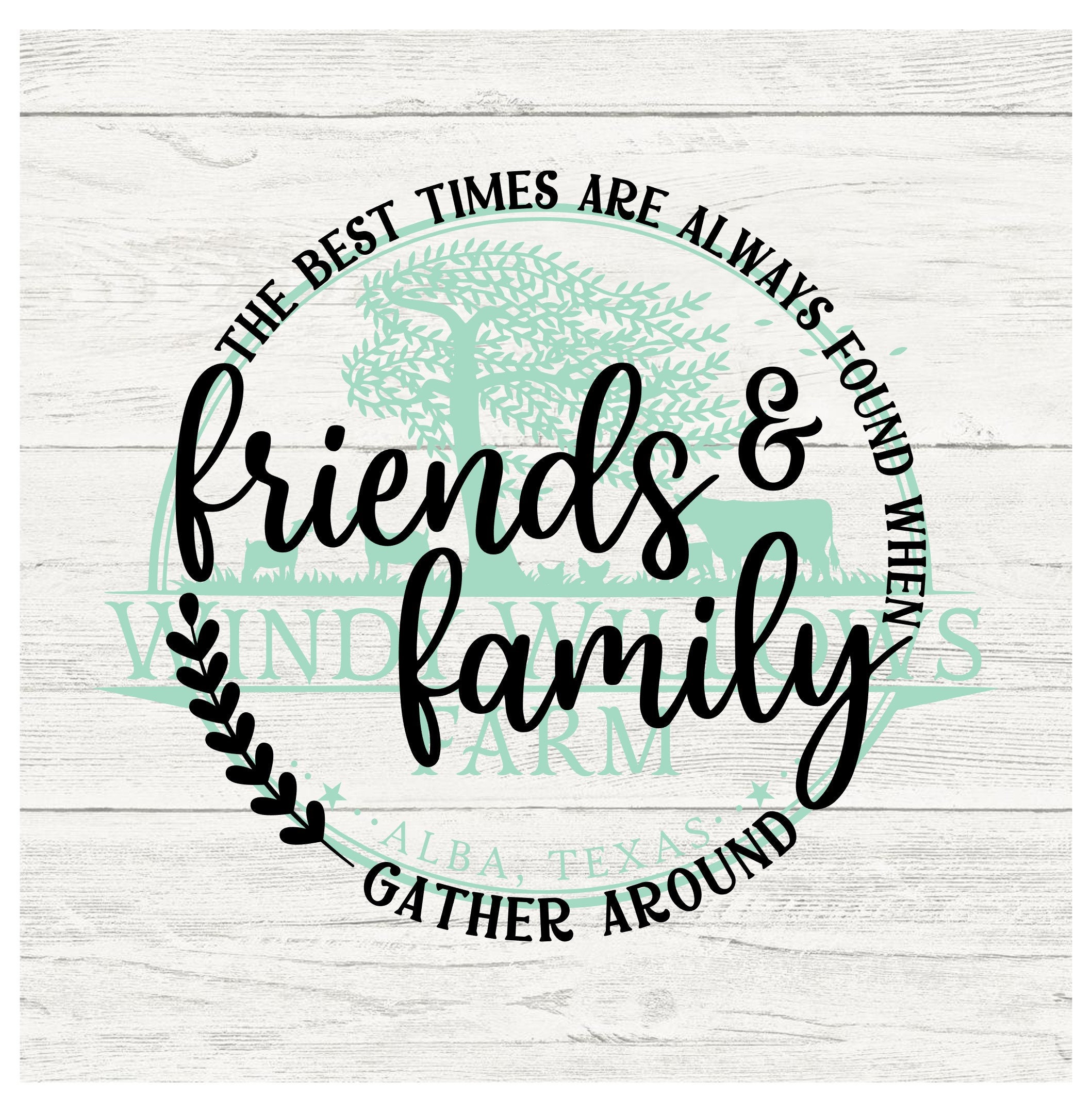 The best times are always found when friends and family gather etsy