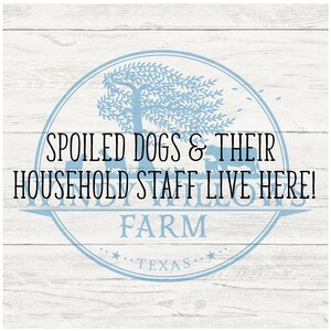 Spoiled dogs