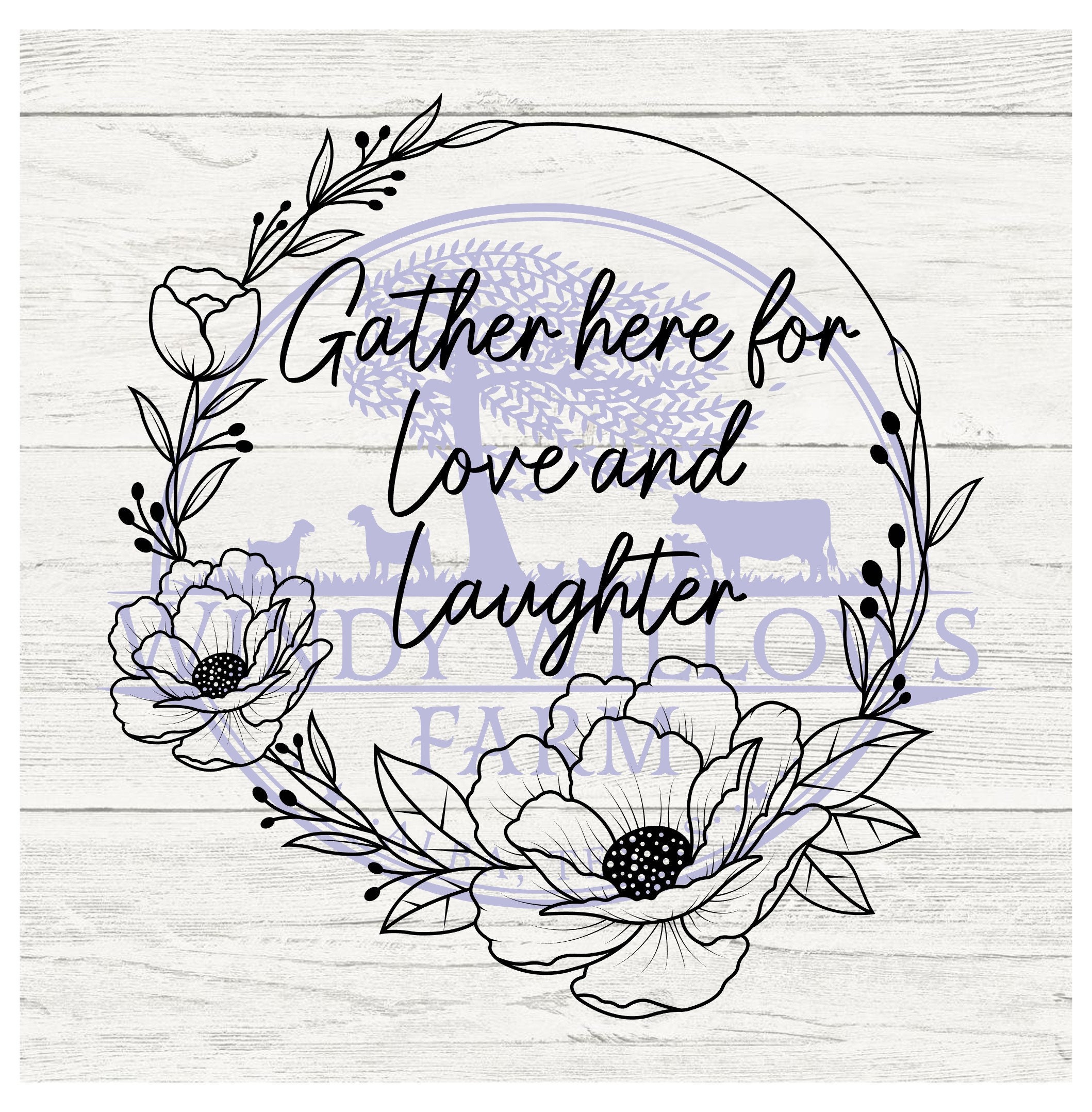 Gather here for love and laughter