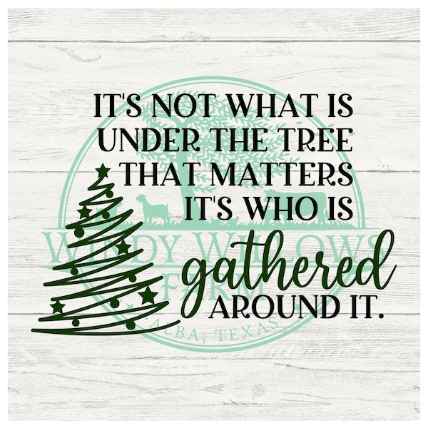 Its Not Whats Under the Tree Its Whos Around It Svg - Etsy