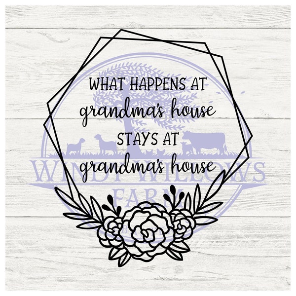 what happens at Grandma's stays at Grandma's house