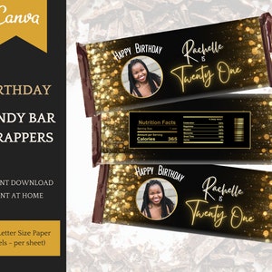 May include: Printable candy bar wrappers with a black background and gold glitter. The wrappers feature a photo of a person, the text "Happy Birthday Rachelle is Twenty One", and a nutrition facts label.