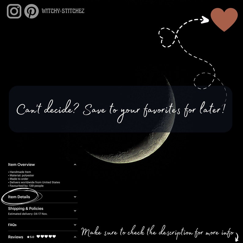 May include: A crescent moon graphic with the text "Can't decide? Save to your favorites for later!" and a heart icon with a dotted line arrow pointing to it. The text "Make sure to check the description for more info" is at the bottom of the image.