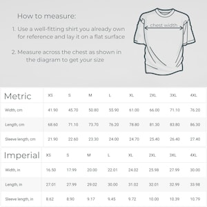 May include: Diagram illustrating how to measure a shirt for size, with chest width indicated. Includes a table with shirt measurements in inches and centimeters for XS to 4XL sizes. The text reads, "How to measure:" and "Measure across the chest as shown in the diagram to get your size."