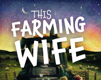 This Farming Wife by Julie Campbell