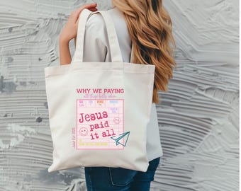 Jesus Paid It All Tote Bag–Christian Canvas Bag with Bible Verse,Inspirational Faith Gift for Women, Religious Tote for Church & Everyday