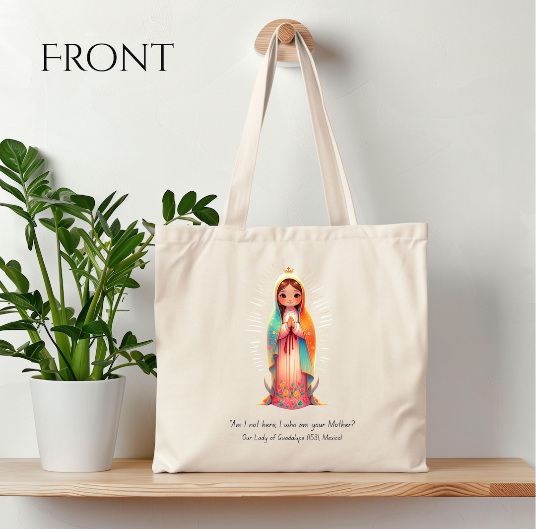 Our Lady of Guadalupe Tote Bag – Catholic Canvas Bag With Inspiring ...
