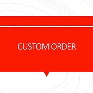 Custom Order or Express Shipping Bild 2