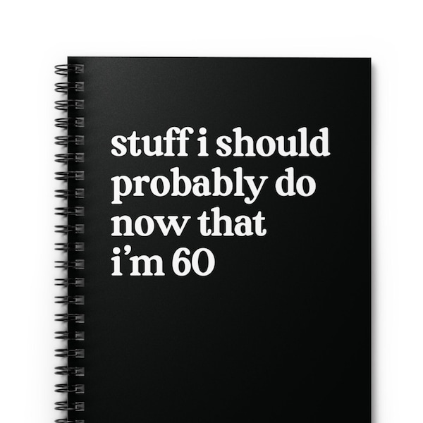 Funny 60th Birthday Gift for Women, Sixtieth Gift for Her, Turning Sixty Notebook