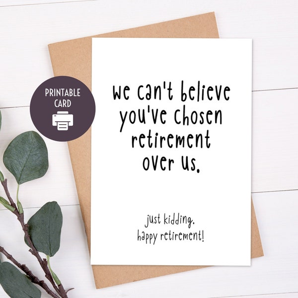 Retirement Card for Coworker, Printable Funny Retirement, 5x7 with Printable Envelope, Digital Download Greeting Card