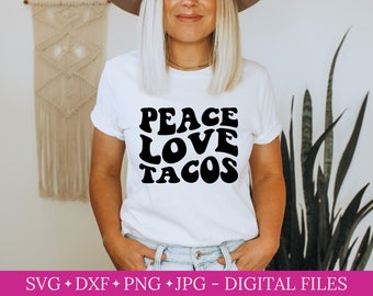 Peace love tacos svg, svg for cricut, wavy letters svg, retro svg cutting file, birthday gift for taco lover, funny hippie boho svg