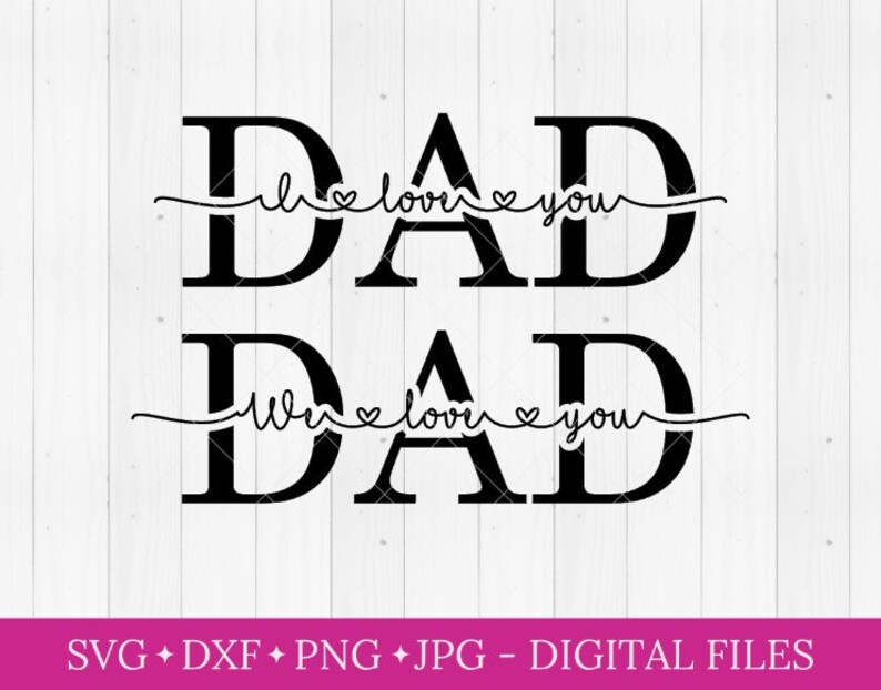 DAD I Love You Svg, Svg for Cricut, Silhouette Cut File, Svg Cutting ...