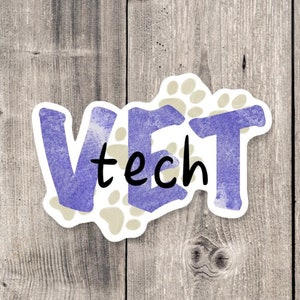 Vet tech sticker, veterinary sticker, waterproof sticker, veterinarian gift, veterinary nurse, water bottle sticker, laptop decal