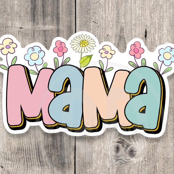 Mama sticker, Mother’s day gift, cute water bottle sticker for moms, floral laptop sticker, planner label, gift for mom