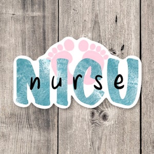 NICU Nurse Vinyl Sticker: Water Bottle, Laptop Decal