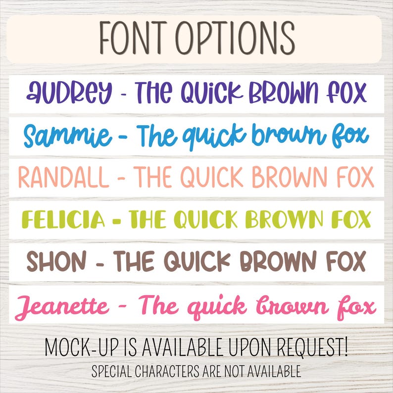 May include: A graphic displaying font options. The text "FONT OPTIONS" is at the top. Below are examples of different fonts, including Audrey, Sammie, Randall, Felicia, Shon, and Jeanette, each paired with "The quick brown fox."