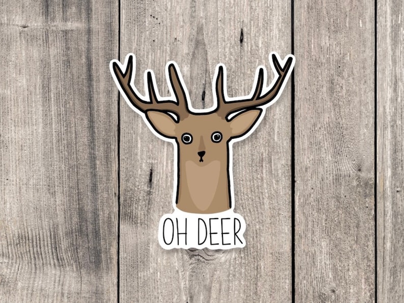 Funny Deer Sticker: Punny Animal Lover Gift image 1