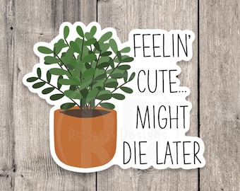 Funny Plant Saying Sticker: Plant Mom/Dad Gift