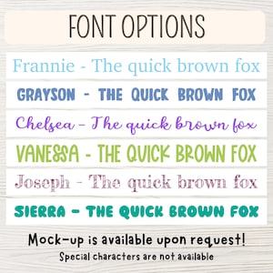 May include: A graphic displaying font options with names and sample text in various colors. The text "FONT OPTIONS" is at the top. Below are examples of different fonts, including "Frannie," "Grayson," "Chelsea," "Vanessa," "Joseph," and "Sierra."