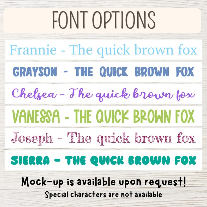 May include: A graphic displaying font options with names and sample text in various colors. The text "FONT OPTIONS" is at the top. Below are examples of different fonts, including "Frannie," "Grayson," "Chelsea," "Vanessa," "Joseph," and "Sierra."