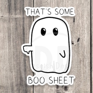 Funny Ghost sticker, Halloween stickers, spooky season, boo sheet, funny Halloween quotes, cute ghost, punny stickers, water bottle stickers