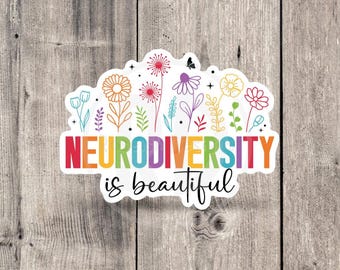 Neurodiversity is Beautiful Sticker, Floral Autism Awareness