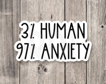 Funny Anxiety Water Bottle Sticker, Mental Health, Introvert Gift