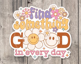 Retro Groovy Sticker: Positive Quote, Rainbow Flowers