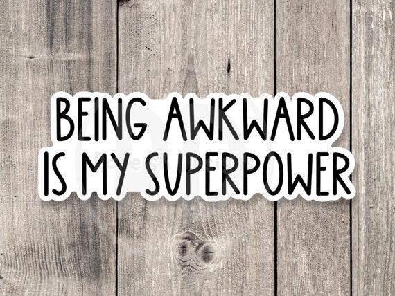 Awkward Superpower Sticker: Funny Introvert Gift