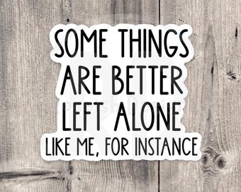 Sarcastic Introvert Sticker: Funny Anti-Social Quote