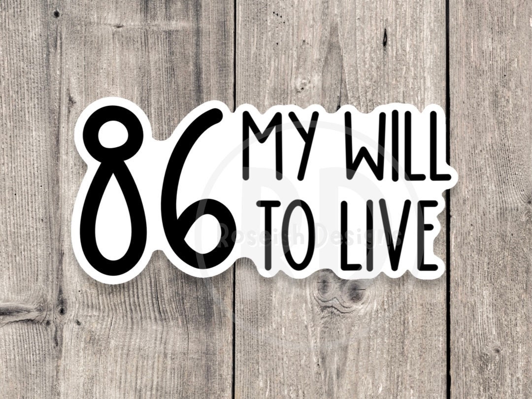 86 Will to Live - Etsy