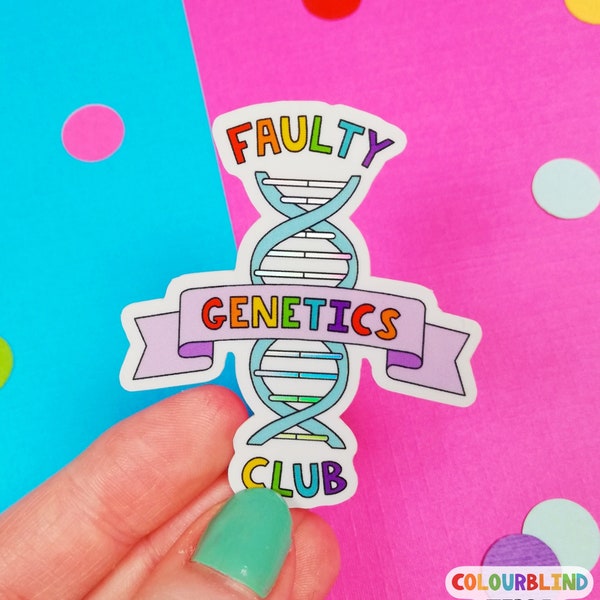Faulty Genetics Club Holographic Sticker - Ehlers Danlos Syndrome, Marfan, Cystic Fibrosis Awareness - Spoonie & Chronic Illness Gift