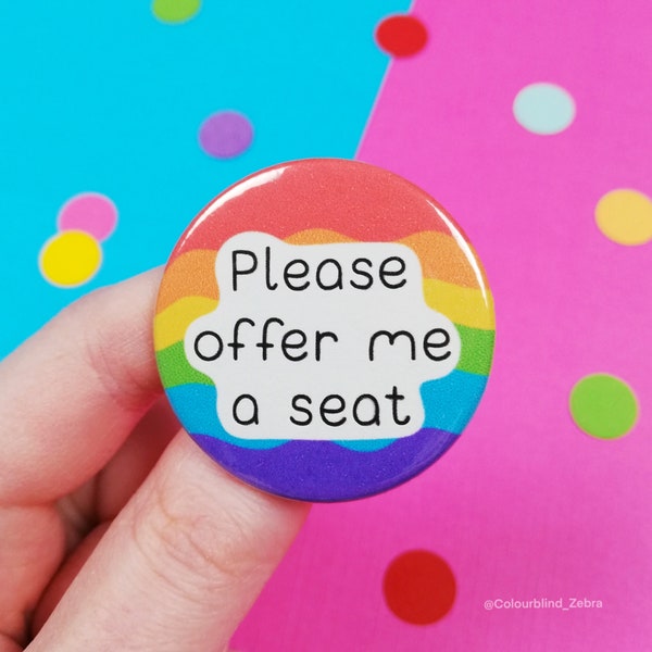 Please Offer Me a Seat Button Badge - Hidden Disability Awareness - Invisible Illness Pin - Postural Orthostatic Tachycardia Syndrome