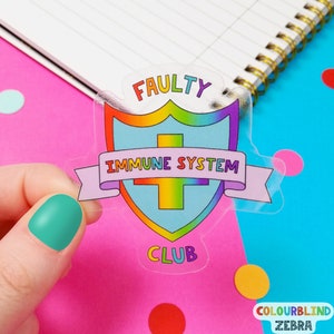 Faulty Immune System Club Sticker - Autoimmune Disease, Immune Deficiency Awareness - Chronic Illness Sticker - Spoonie Gift