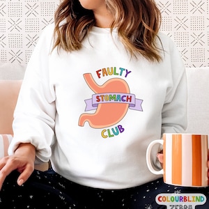Faulty Stomach Club Sweatshirt - Gastroparesis, Crohn’s Disease, IBS, SMAS, MALS, Celiac Awareness - Spoonie & Chronic Illness Gift