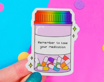 Remember to Take Your Medication Sticker - Glitter Chronic Illness Decal - Spoonie Gift