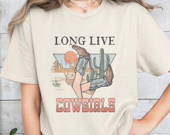 Long Live Cowgirls T-Shirt | retro cowgirl shirt | vintage desert tshirt | cowgirl tshirt | old western shirt | cowgirl era shirt | cowboys