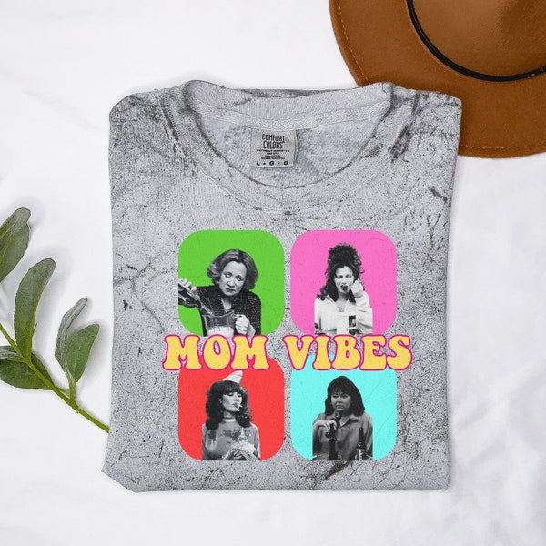 Mom Vibes 90's Graphic T-Shirt, roseanne shirt, fran t shirt, 90's vintage tv show, funny mom shirt, color blast crewneck, mama comedy